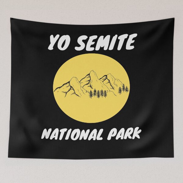 Item preview, Yo Semite National Park 2020 Trending Design  designed and sold by OneandHalf.