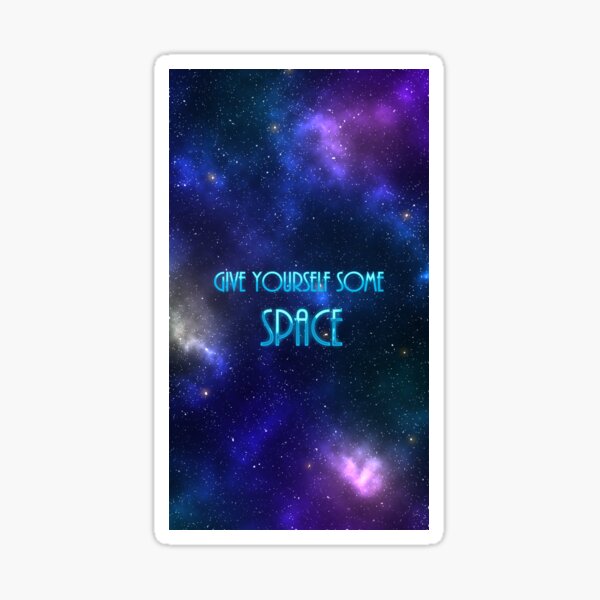 Give yourself some Edge of Space Sticker