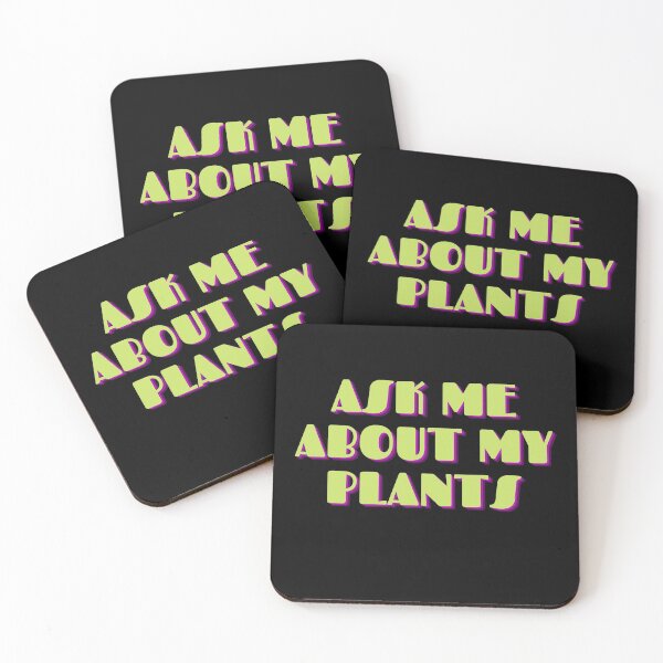 Item preview, ASK ME ABOUT MY PLANTS designed and sold by OneTimeEngineer.
