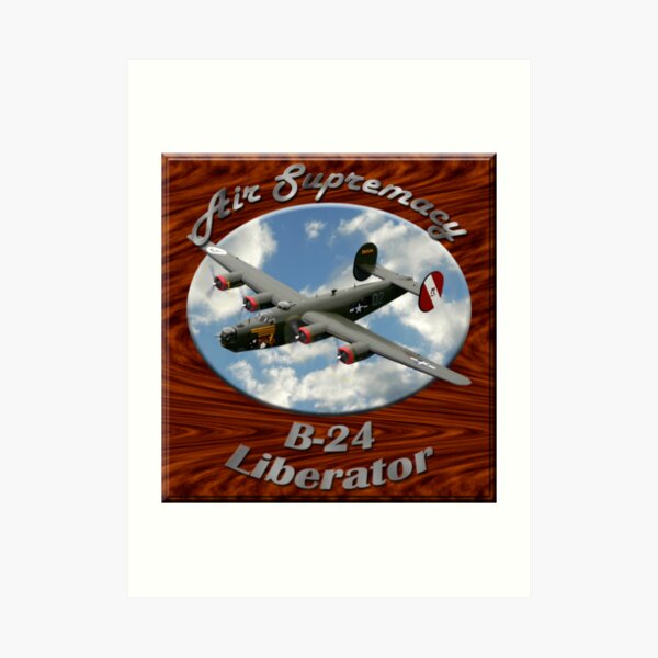 B-24 Liberator Air Supremacy Art Print