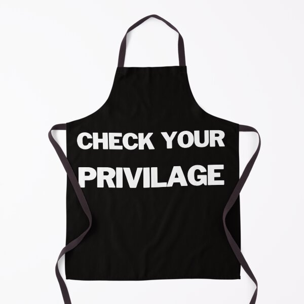 Item preview, Check Your Privilege designed and sold by 30.Dec.