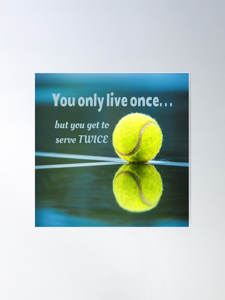 You only live once but you get to serve twice In tennis 🎾 #tennis