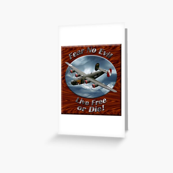 B-24 Liberator Fear No Evil Greeting Card