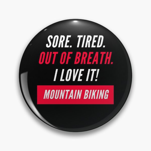 Item preview, MTB | Sore. Tired. Out of Breath. designed and sold by Cisco29.