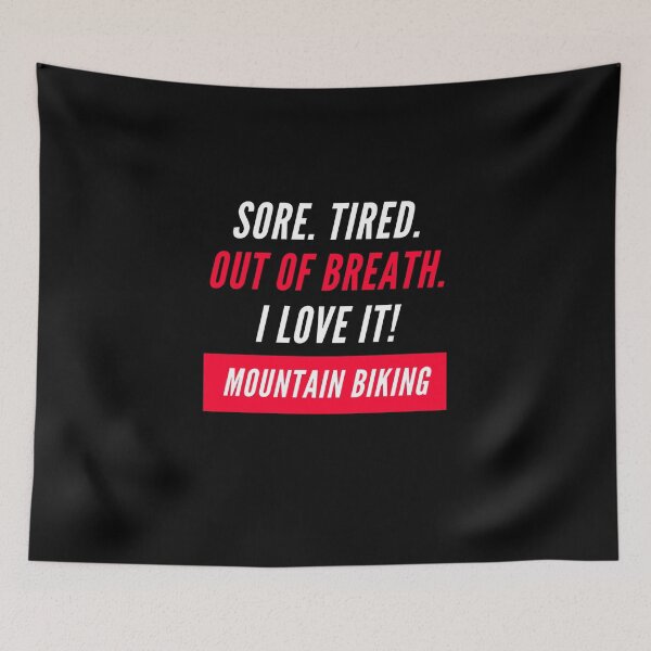Item preview, MTB | Sore. Tired. Out of Breath. designed and sold by Cisco29.