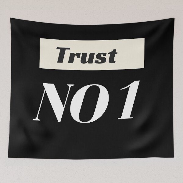 Item preview, Trust no one designed and sold by Bam85.