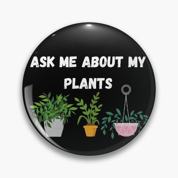 Item preview, ASK ME ABOUT MY PLANTS vintage designed and sold by OneTimeEngineer.
