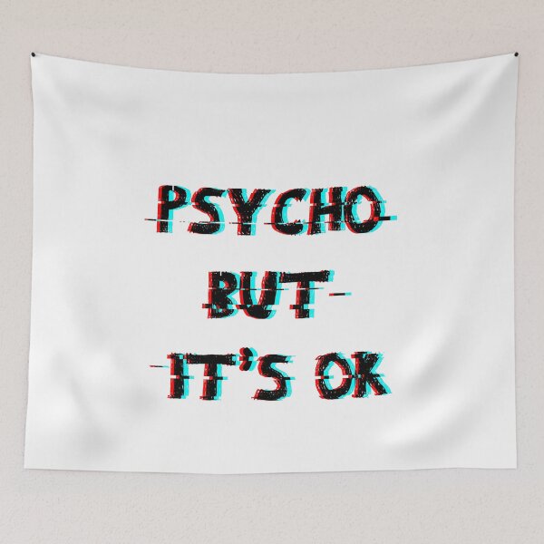 Item preview, Psycho bur it's Ok designed and sold by kamilu.