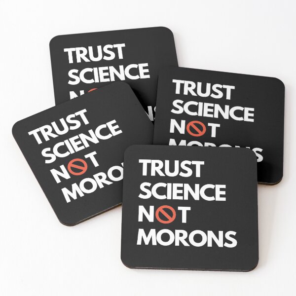 Item preview, Trust Science Not Morons designed and sold by 30.Dec.