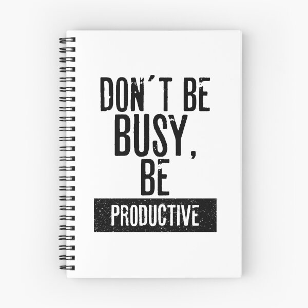 Item preview, DON´T BE  BUSY, BE PRODUCTIVE designed and sold by RafaelLopezz.