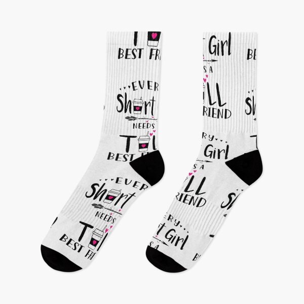 Item preview, Every Short Girl Needs A Tall Best Friend designed and sold by davidcocatch.