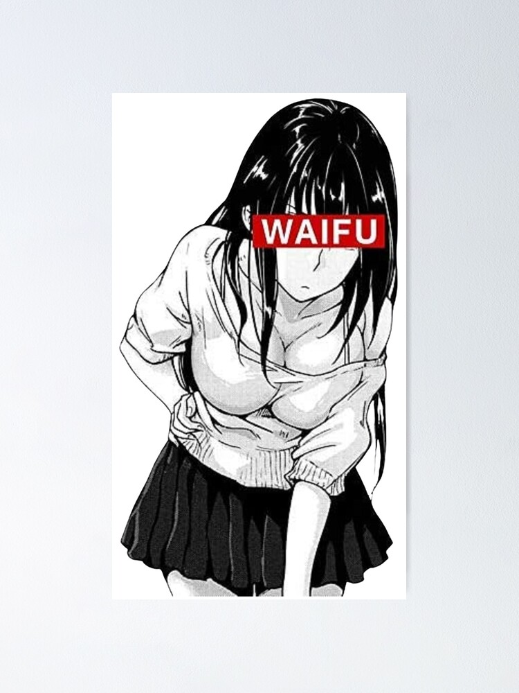 Póster «Waifu anime manga chica» de Raionha | Redbubble Póster «Waifu anime manga chica» de Raionha | Redbubble