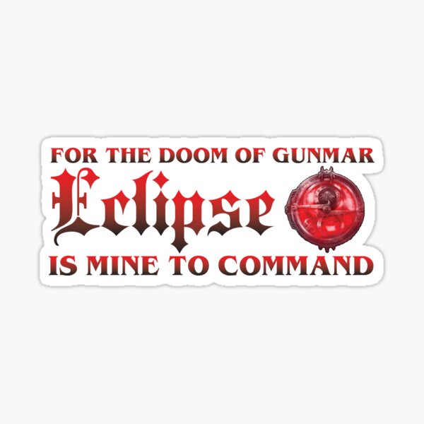 For the Doom of Gunmar Sticker