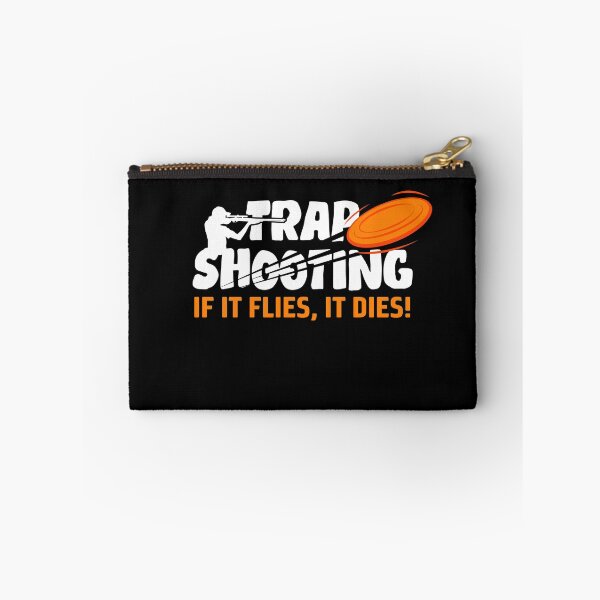 Item preview, Trap Shooting If It Flies It Dies! Clay Pigeon Skeet Shooter Gear designed and sold by DynamicDesign.