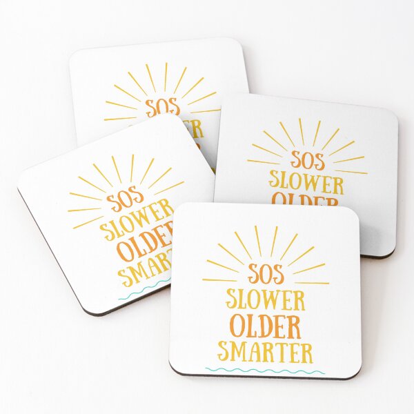 Item preview, SOS Slower Older Smarter designed and sold by FedoraDesign.