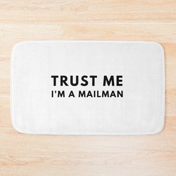Item preview, Trust Me, I'm A Mailman designed and sold by reallyrealnow.