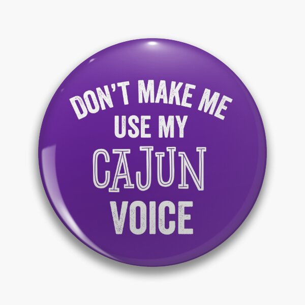 Artikelvorschau, Cajun Stimme lustiger New Orleans Louisiana Akzent entworfen und verkauft von carlhunt99.