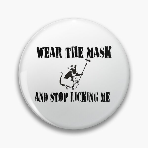 Item preview, Wear the mask and stop licking me designed and sold by jwebmarket.