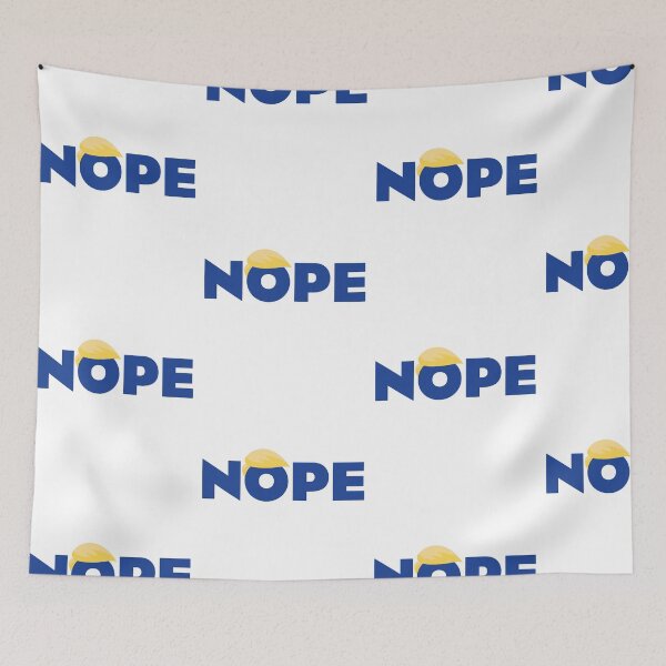 Item preview, NOPE Donald Trump blue text designed and sold by w1ckerman.