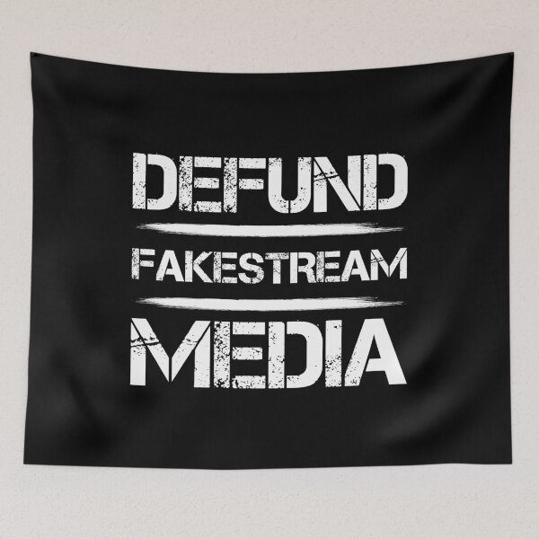 Item preview, Defund Fakestream Media, Stop Fake News designed and sold by TheFirstOne.