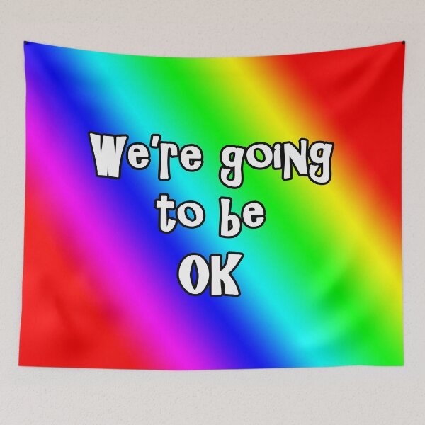 Item preview, We're going to be okay rainbow background designed and sold by goldenanchor.