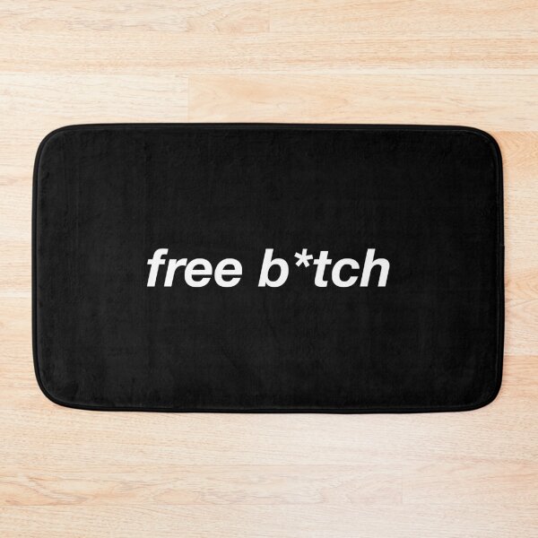 Item preview, Free B*tch designed and sold by ARTP0P.