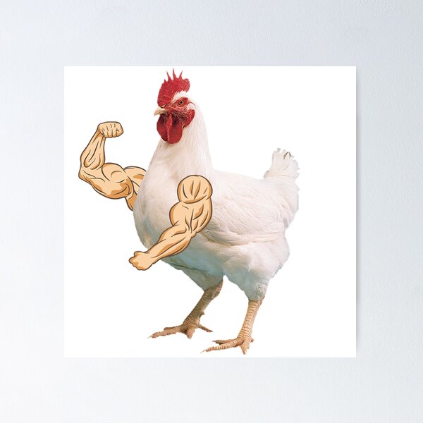 Jacked Chicken Poster for Sale by StefaPascu