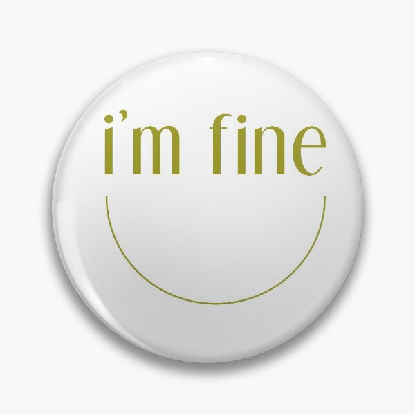 Item preview, i'm fine designed and sold by nkaladari.