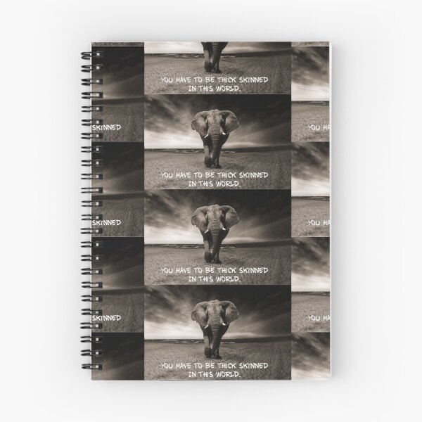 Item preview, You have to be thick skinned in that world  designed and sold by Got-Ya-Bak.