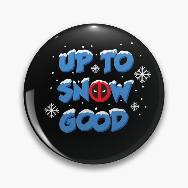 Item preview, Day Gift Men Women Deadpool's Up to Snow Good Funny designed and sold by SmotherMankate.