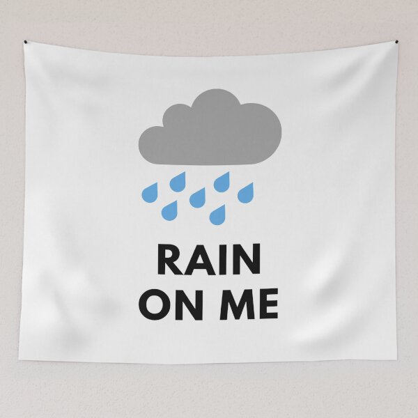 Item preview, Rain on Me T-shirt Mask Wall Art Sticker Mug designed and sold by TheGreekGuy.