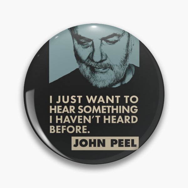Item preview, John Peel Quote designed and sold by BennyBearProof.
