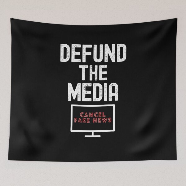 Item preview, Defund the Media Cancel Fake News designed and sold by Frosty1489.