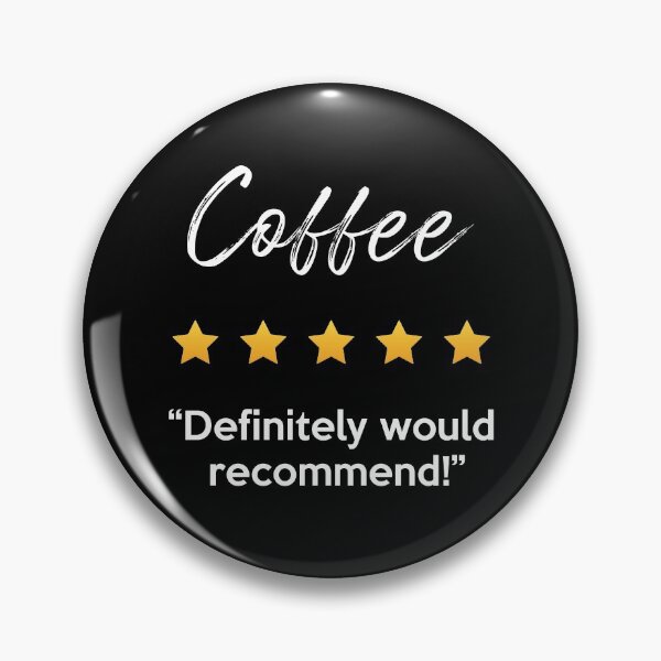 Item preview, Cute Coffee Five Star Rating Definitely Would Recommend Gift designed and sold by Craftypineapple.