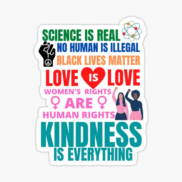 Aperçu de l'œuvre Slogans anti-Trump résistants: la science est réelle! Aucun humain n'est illégal! Les vies noires comptent! L'amour c'est l'amour! Les droits des femmes sont des droits humains! La gentillesse est tout! créée et vendue par Zindagee.