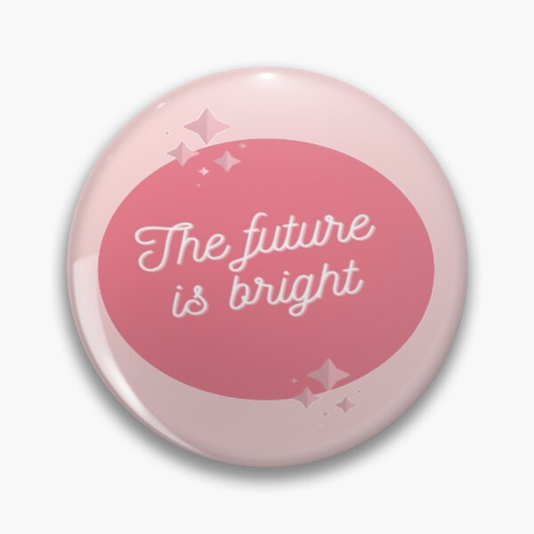Item preview, The Future Is Bright designed and sold by adityanik.