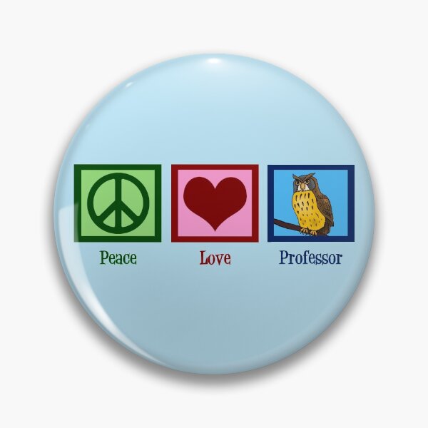 Item preview, Peace Love Professor designed and sold by Epic Love Designs.