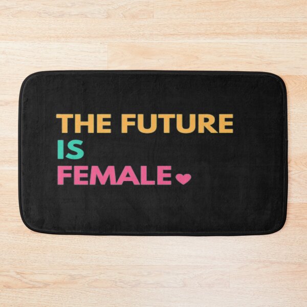 Item preview, The Future Is Female designed and sold by adityanik.