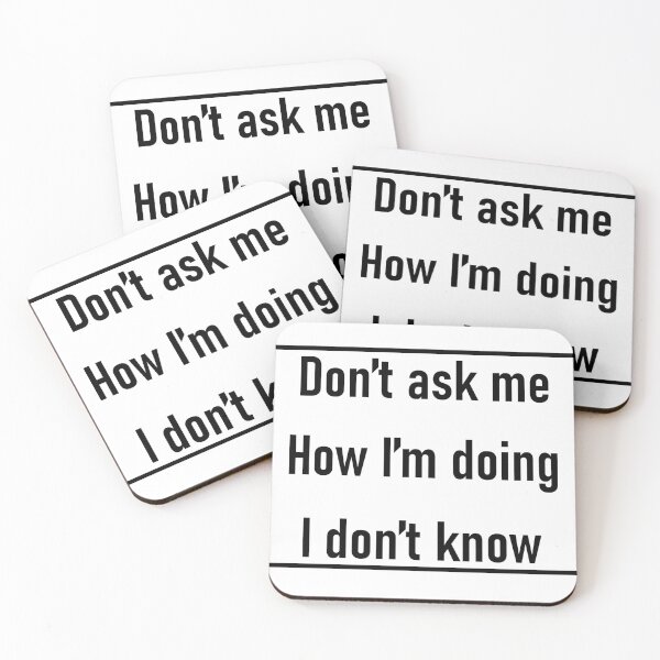 Item preview, Don't ask me designed and sold by HighkeyStoked.