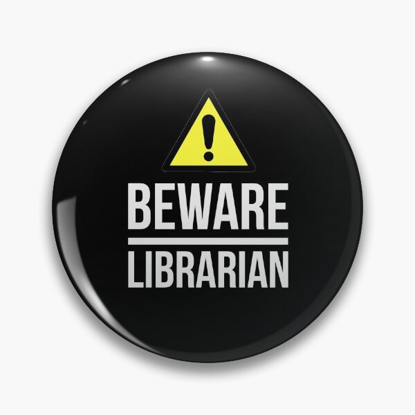 Item preview, Beware Librarian Gift for Librarians designed and sold by mudrockdesign.