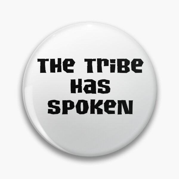 Item preview, La tribu ha hablado #2 designed and sold by lindseydesigns.