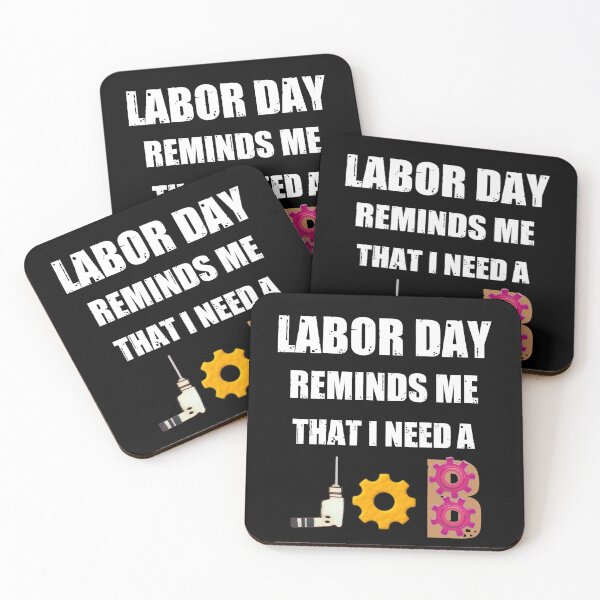 Item preview, Funny labor day designed and sold by SidTastic .