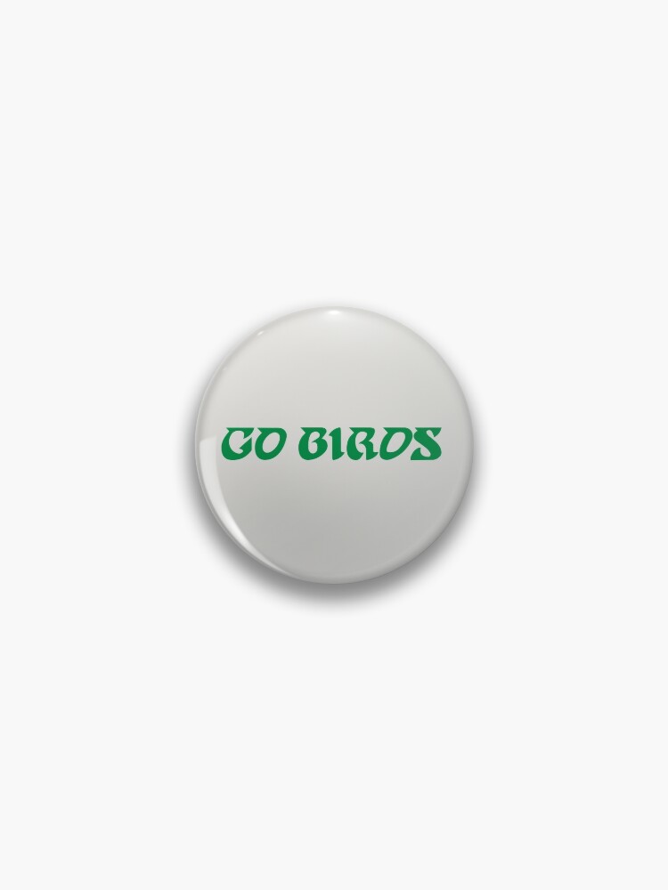 GO BIRDS! Chrome Chant - Philadelphia Eagles - Pin