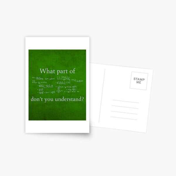 What Part Don't You Understand Math Humor Nerd Geek Poster Postcard