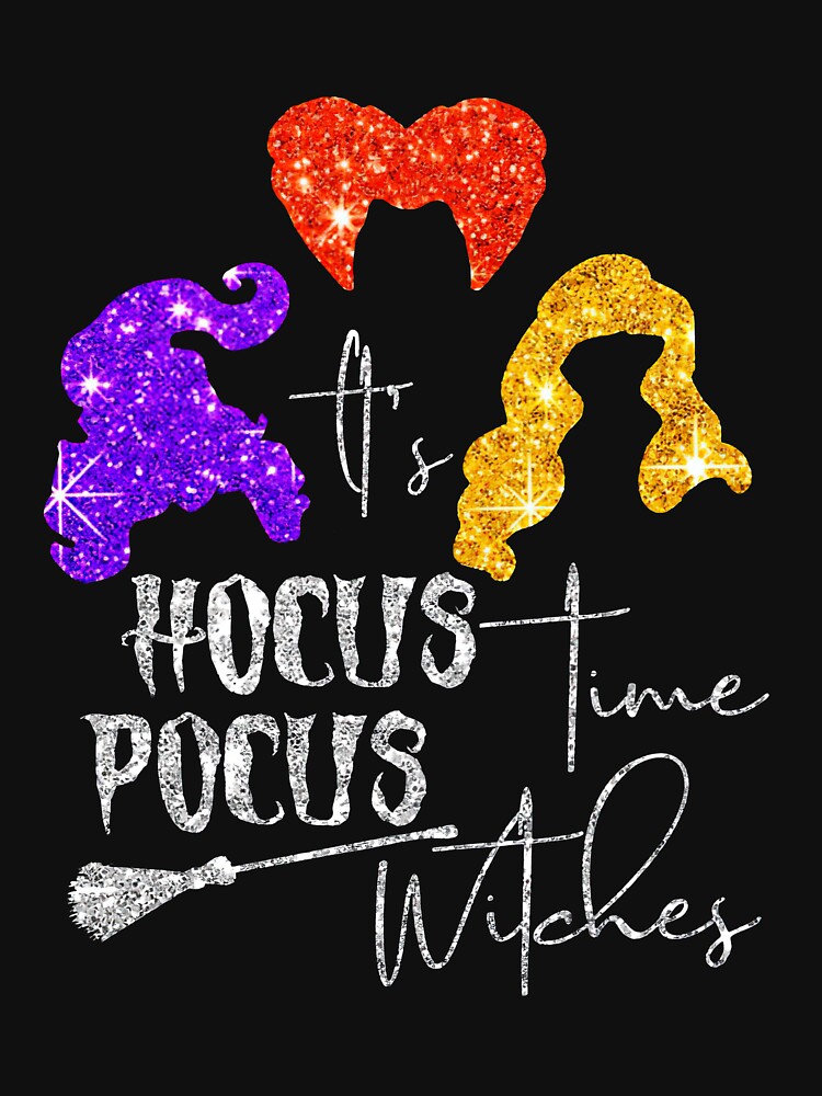 Disover it's Hocus pocus time witches  Classic T-Shirt