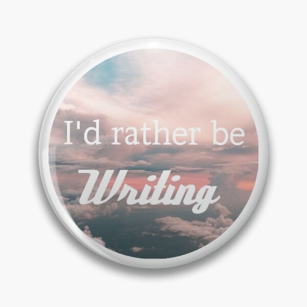 Item preview, I'd rather be writing designed and sold by HanneBradley.