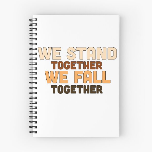 Item preview, We Stand Together, We Fall Together (ALL PROCEEDS DONATED) designed and sold by Claire Gagnon.