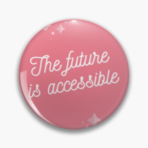 Item preview, The Future Is Accessible designed and sold by adityanik.