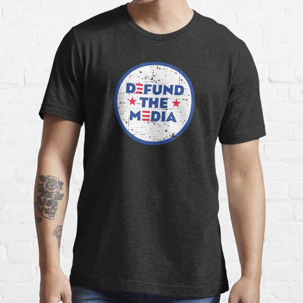 DEFUND THE MEDIA Essential T-Shirt