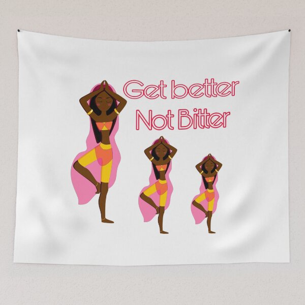 Item preview, Get Better Not Bitter  designed and sold by CocoBayWinning.